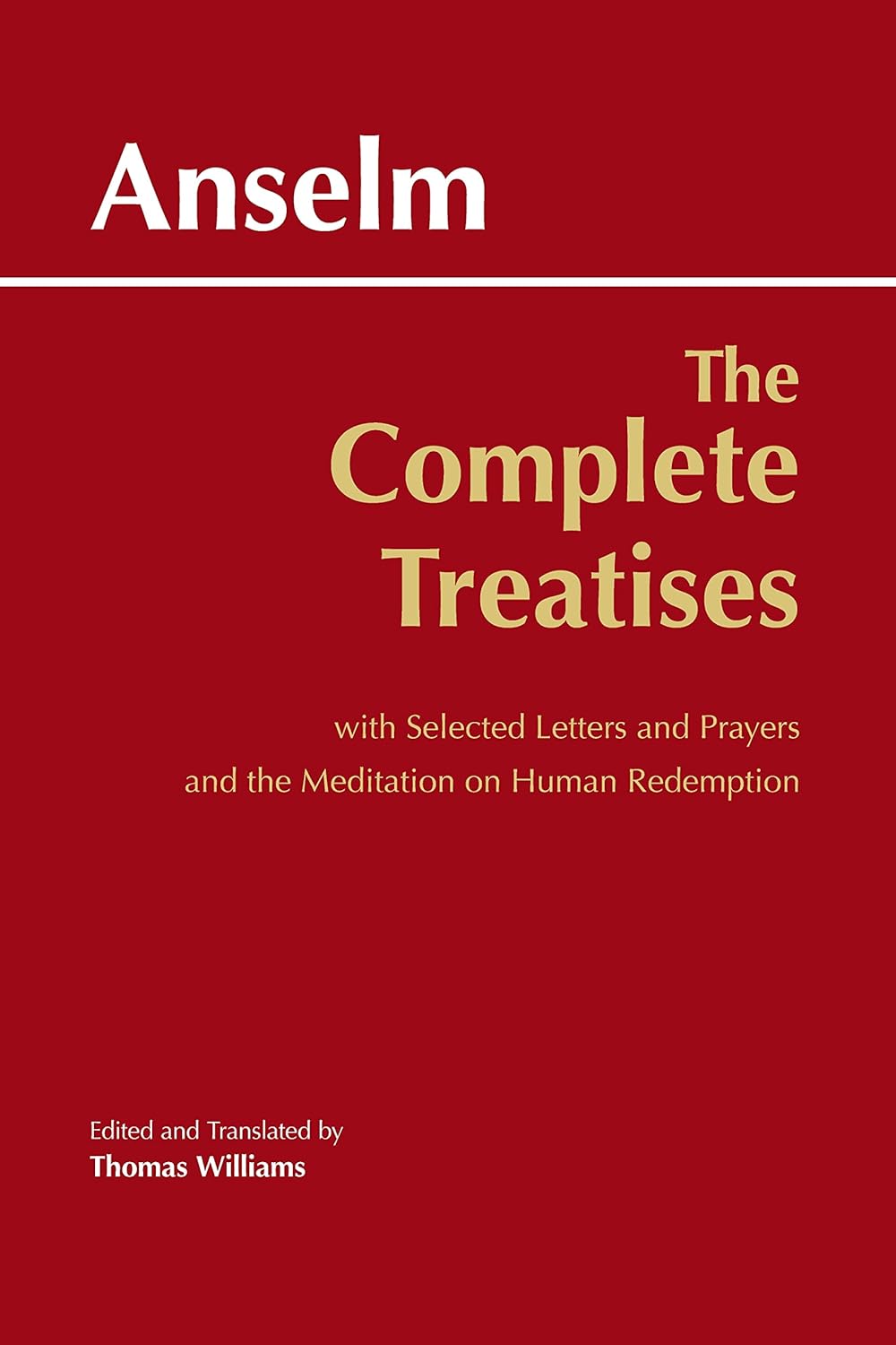 Complete Treatises (Anselm - paperback)