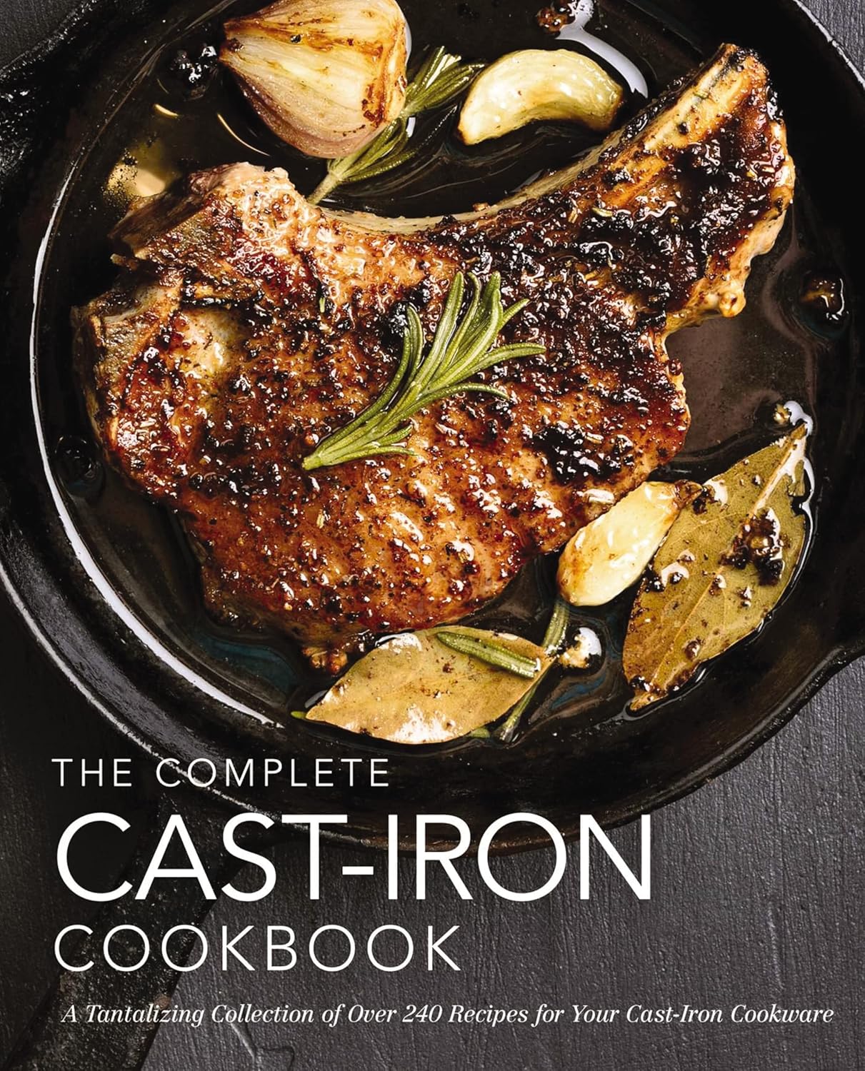 Complete Cast-Iron Cookbook
