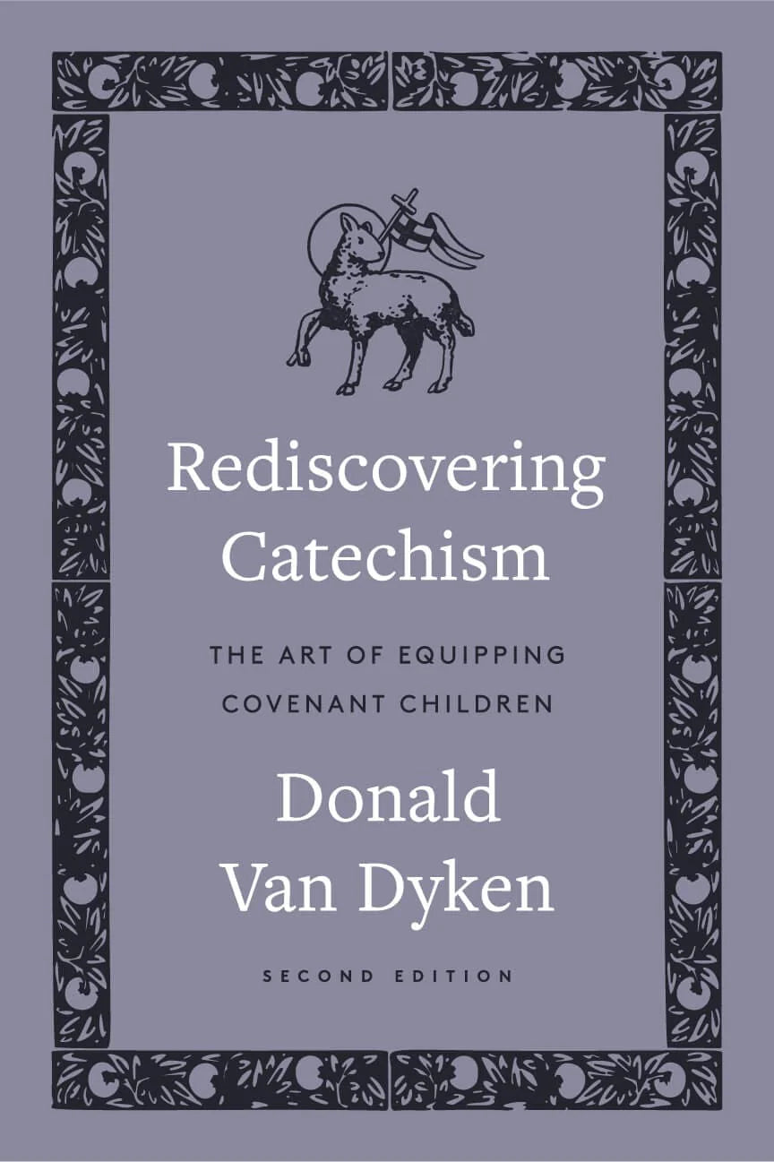 Rediscovering Catechism (Dyken - 2nd ed. pbk)