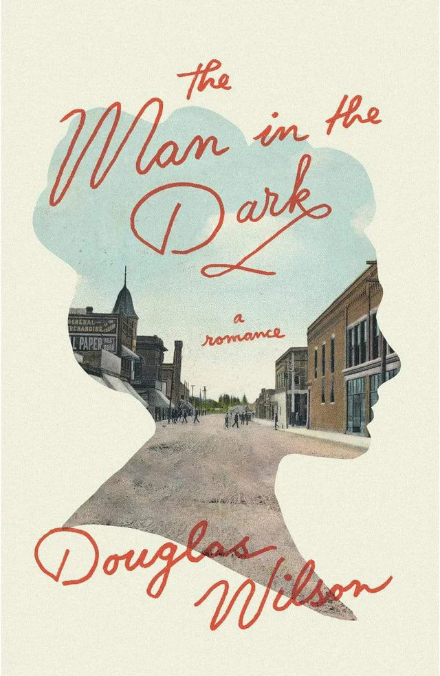 Man in the Dark: A Romance (Wilson - pbk)