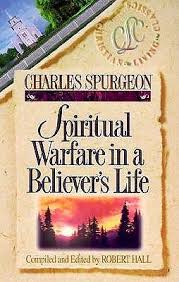 Spiritual Warfare in a Believer's Life (Spurgeon)