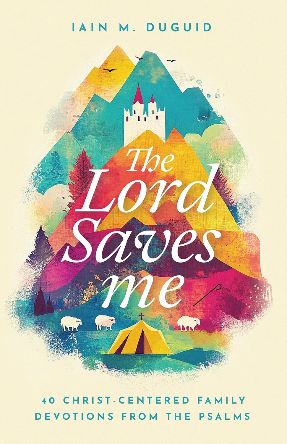 Lord Saves Me (Duguid - hardcover)