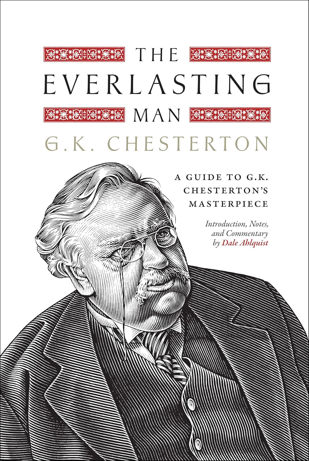 Everlasting Man (Chesterton - Annotated ed.)