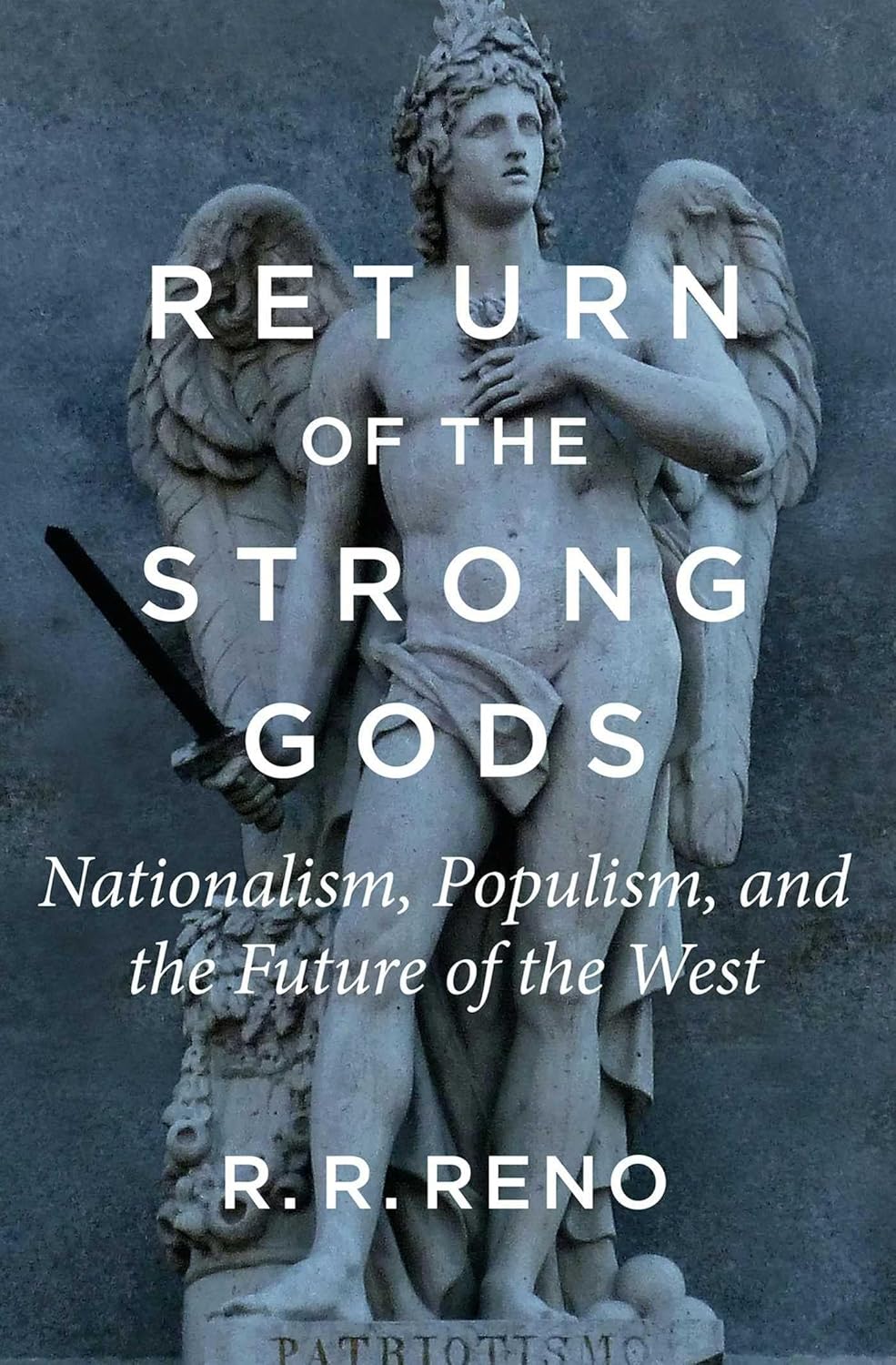 Return of the Strong Gods (Reno - paperback)