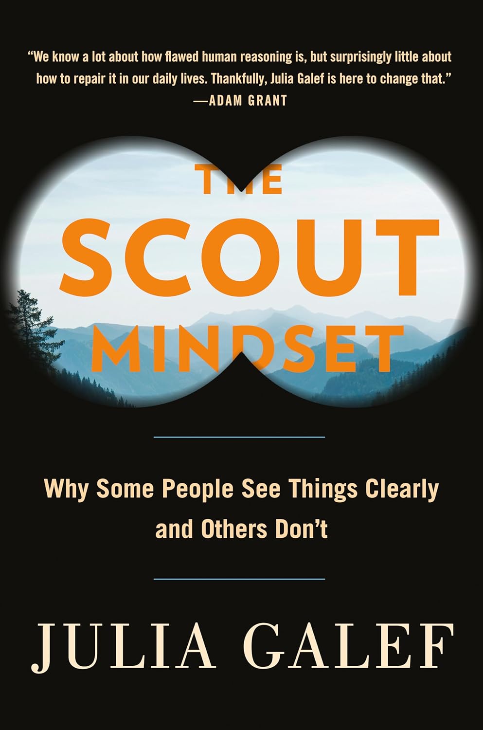 Scout Mindset (Galef - hardcover)
