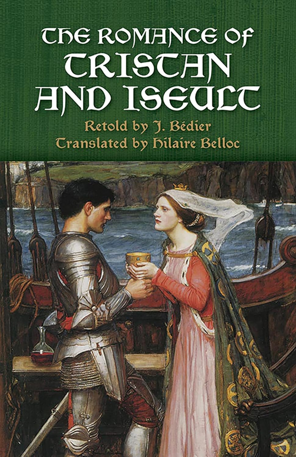 Romance of Tristan and Iseult (Bedier - paperback)