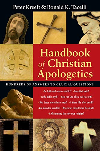 Handbook of Christian Apologetics (Kreeft - pbk)