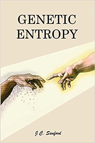 Genetic Entropy (Sanford - paperback)