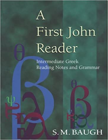 USED First John Reader (Baugh - pbk)