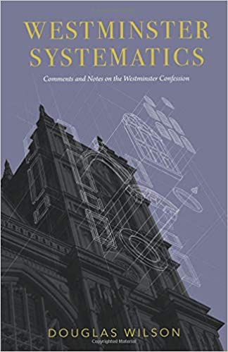 Westminster Systematics (Wilson - paperback)