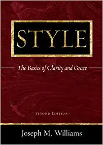 Style: The Basics of Clarity and Grace (Williams - 2nd Edition)