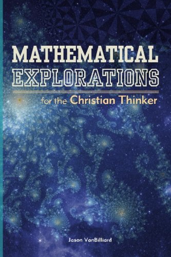 USED Mathematical Explorations for the Christian Thinker