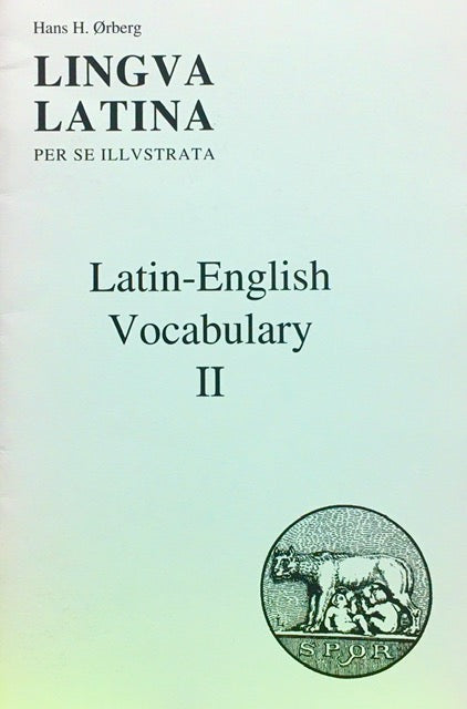 Lingua Latina: Latin-English Vocabulary II (Orberg)