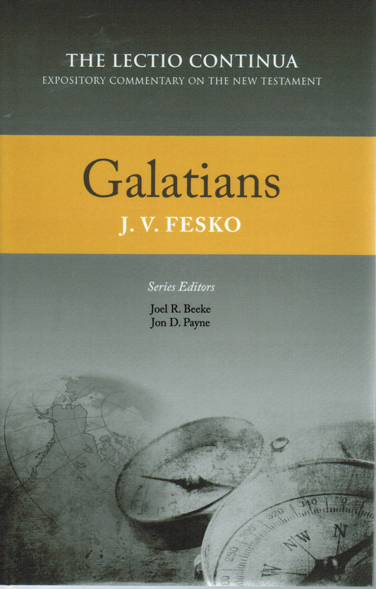 Galatians (Fesko - Lectio Continua hardcover)