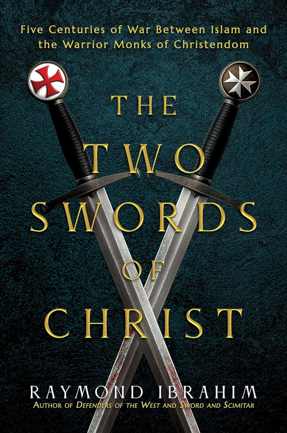 Two Swords of Christ (Ibrahim - hardcover)