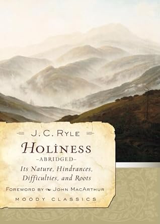 Holiness (Ryle - Abridged Moody ed.)