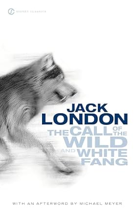 Call of the Wild and White Fang (London - Signet mm PB)