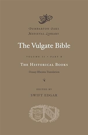 Vulgate Bible Vol. 2b: Historical Books (hardcover)