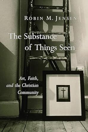 Substance of Things Seen (Jensen - paperback)
