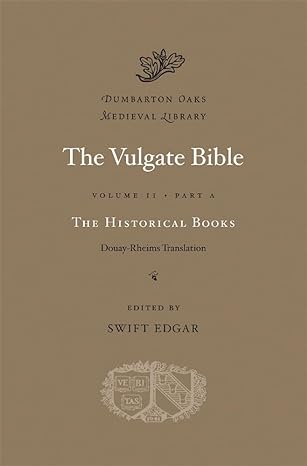 Vulgate Bible Vol. 2a: Historical Books (hardcover)
