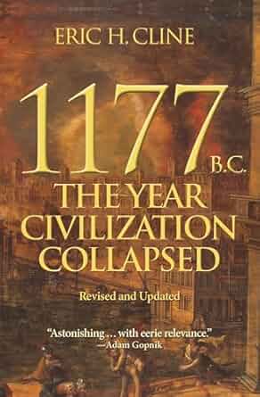 1177 B.C.: The Year Civilization Collapsed (Cline - pbk)