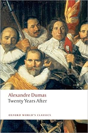 Twenty Years After (Dumas - Oxford ed.)