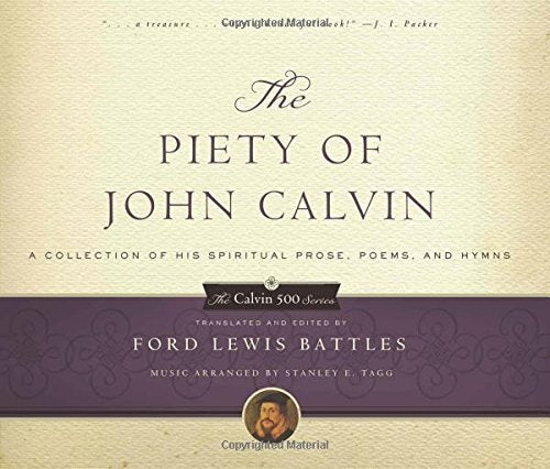 Piety of John Calvin (paperback)