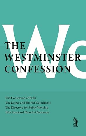 Westminster Confession (Banner of Truth - hardcover)