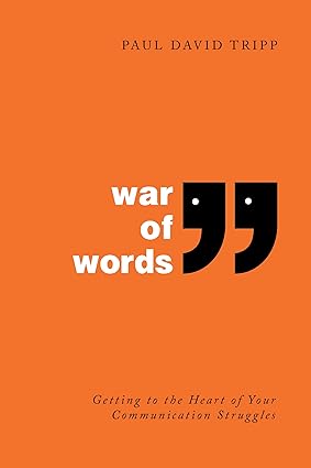 War of Words (Tripp - hardcover)