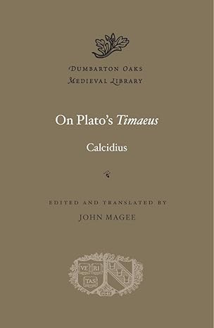 On Plato's Timaeus (Calcidius)