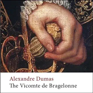 Vicomte de Bragelonne (Dumas - Oxford ed.)