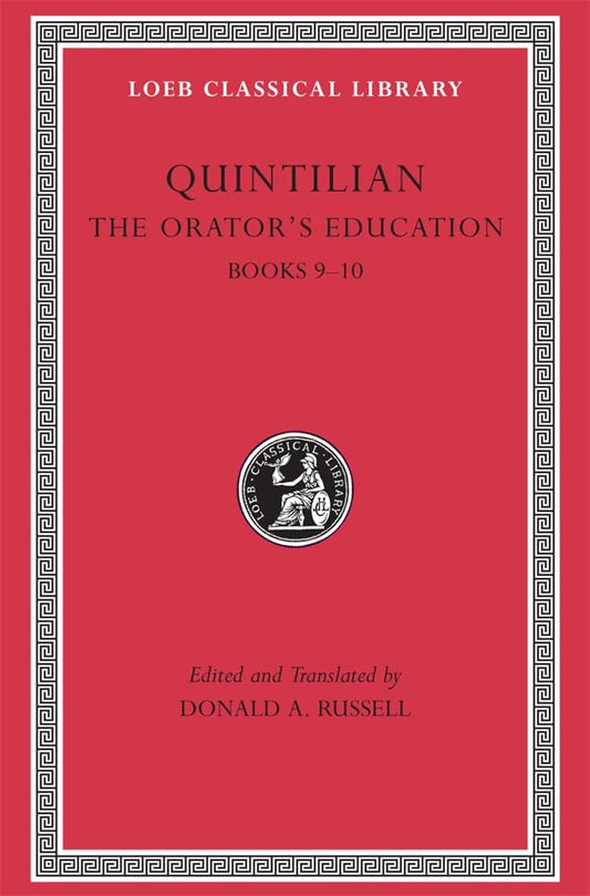 USED Orator's Education: Vol. IV (4) (Quintilian - Loeb 127)