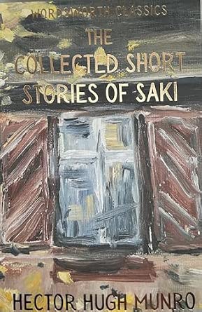 Collected Short Stories of Saki (Wordsworth ed.)