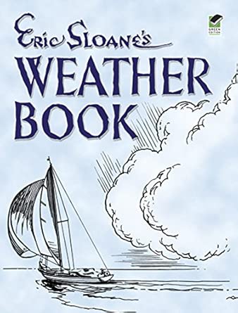 Eric Sloane's Weather Book (Sloane - Dover ed.)
