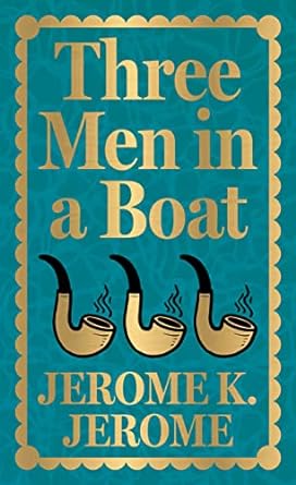 Three Men in a Boat (Jerome - hardcover)