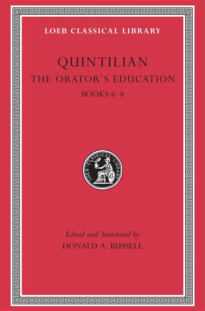 USED Orator's Education: Vol. III (3) (Quintillian - Loeb 126)