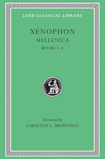 Hellenica: Vol. I (1) (Xenophon - Loeb 88)