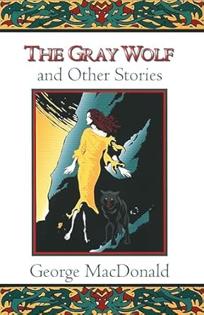 Gray Wolf and Other Stories (MacDonald - pbk)