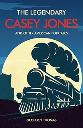 Legendary Casey Jones (Thomas - paperback)