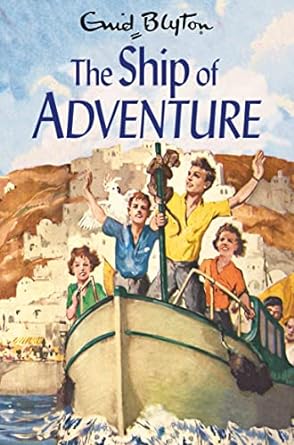 Ship of Adventure (Blyton)