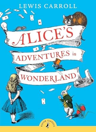 Alice's Adventures in Wonderland (Carroll - Puffin)