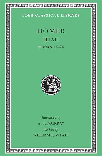Iliad: Vol. II (2) (Homer - Loeb 171)