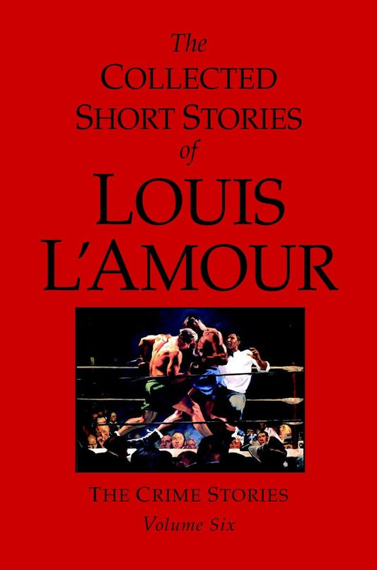 Collected Short Stories Vol. 6 (L'Amour - hardcover)