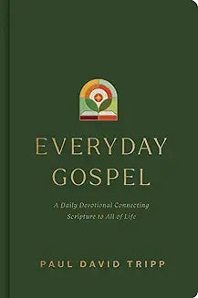 Everyday Gospel (Tripp)