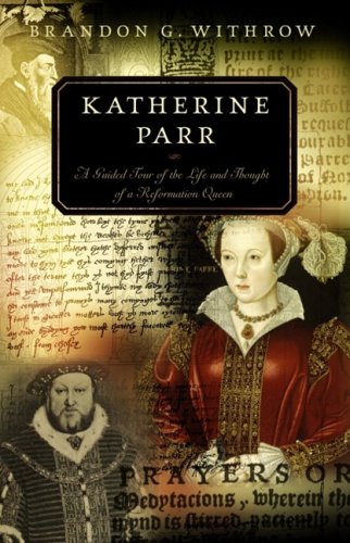 Katherine Parr (Withrow)