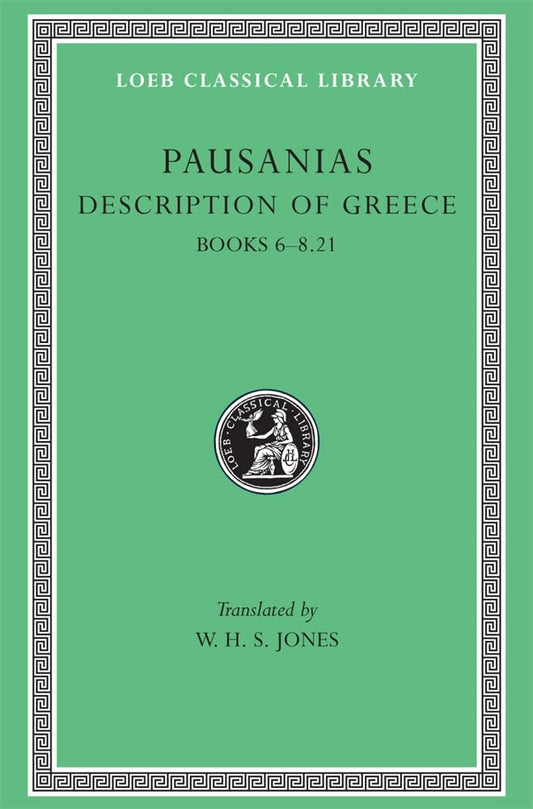 USED Description of Greece: Vol. 3 (Pausanias - Loeb 272)