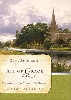 All of Grace (Spurgeon - paperback)