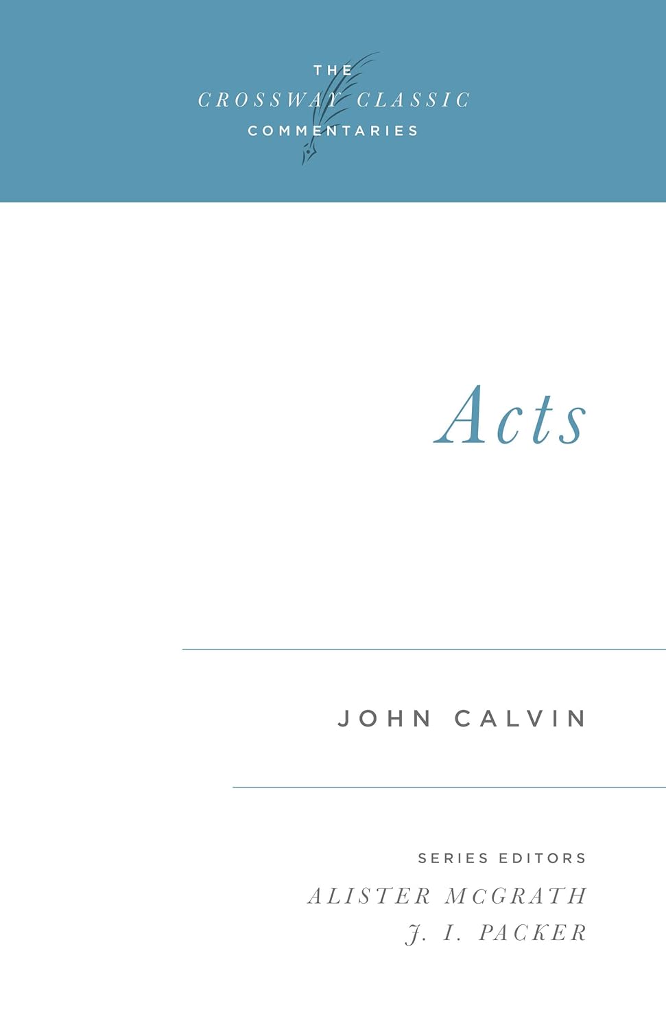 Acts (Calvin - paperback commentary)
