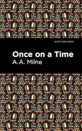 Once on a Time (Milne - Mint ed.)