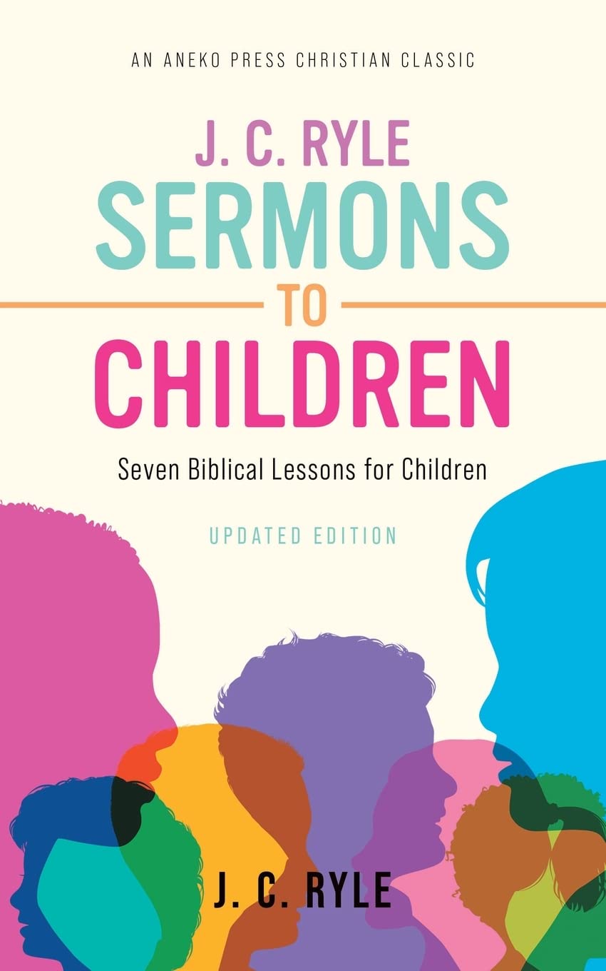 Sermons to Children (Ryle - paperback)